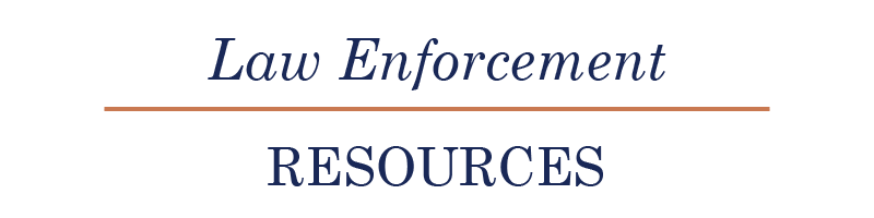Law enforcement resources