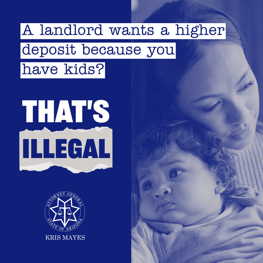 A landlord wants a higher deposit because you have kids? That's illegal.
