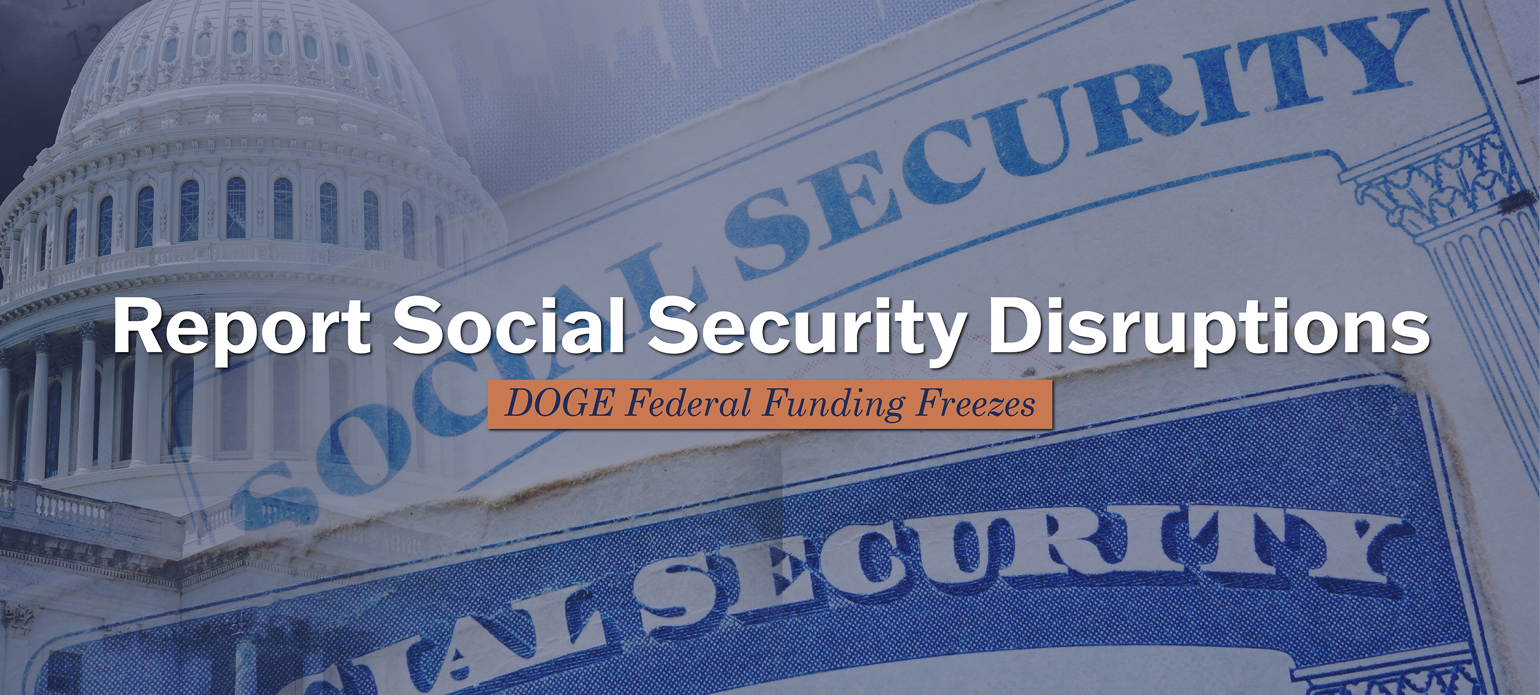 Report Social Security Disruptions